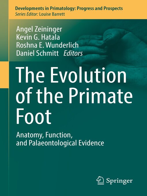 Title details for The Evolution of the Primate Foot by Angel Zeininger - Available